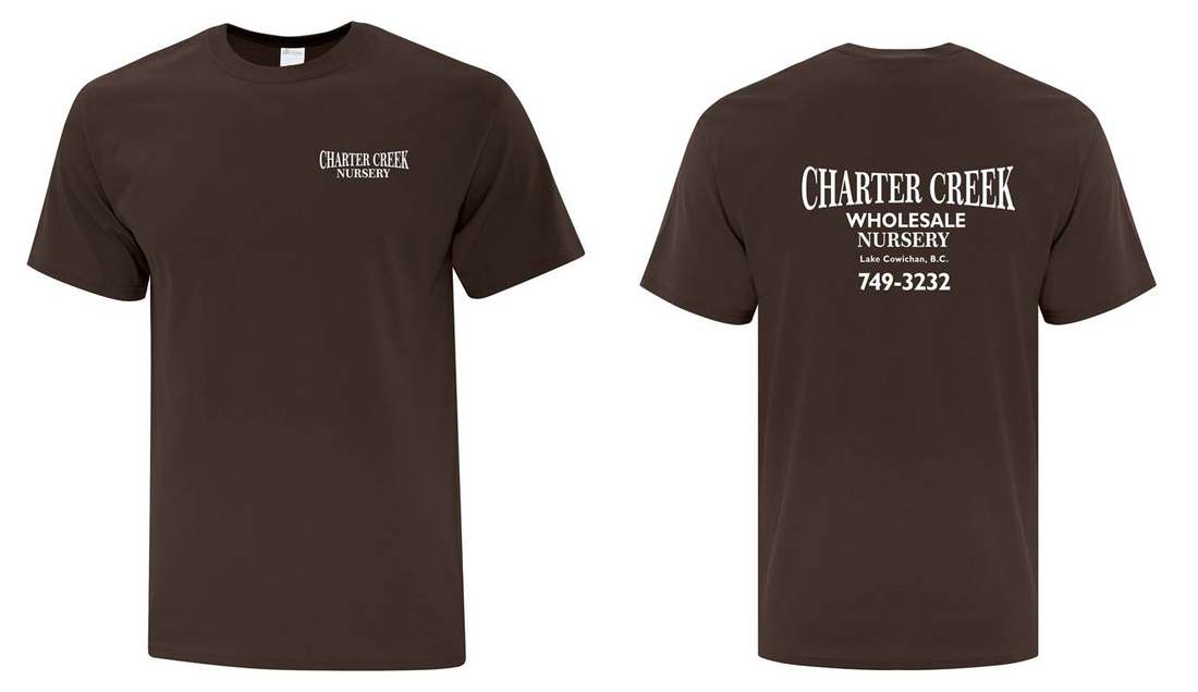 Brown Charter Creek Nursery t-shirt, small logo on the front, Charter Creek Wholesale Nursery Lake Cowichan 749-3232 on the back.